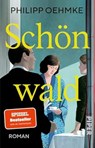 Schönwald - Philipp Oehmke - 9783492321396