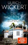 Die Wüstenkönigin - Ulrich Wickert - 9783492322324