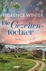 Die Gezeitentochter - Florence Winter - 9783492322720