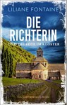Die Richterin und die Tote im Kloster - Liliane Fontaine - 9783492322997