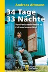 34 Tage - 33 Nächte - Andreas Altmann - 9783492402668
