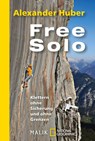 Free Solo - Alexander Huber - 9783492404150