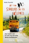 Mit dem Schulbus in die Wildnis - Heike Praschel - 9783492406369