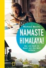 Namaste Himalaya! - Michael Moritz - 9783492406710