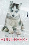 Hundeherz - Kerstin Ekman - 9783492502993