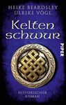Keltenschwur - Ulrike Vögl ; Heike Beardsley - 9783492504720