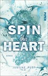 Spin this Heart - Justine Pust - 9783492505550