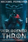 Verlorener Thron - Michael Peinkofer - 9783492505604