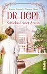 Dr. Hope - Schicksal einer Ärztin - Torsten Dewi ; Katrin Tempel - 9783492506601