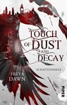 Touch of Dust and Decay - Schattenseele - Freya Dawn - 9783492506700