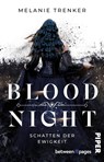 Bloodnight - Schatten der Ewigkeit - Melanie Trenker - 9783492507769