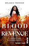 Bloodrevenge - Flammen der Vergangenheit - Melanie Trenker - 9783492507776
