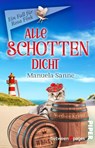 Alle Schotten dicht - Manuela Sanne - 9783492507899