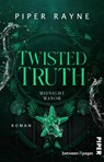 Twisted Truth - Piper Rayne - 9783492508551