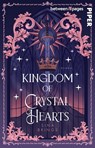 Kingdom of crystal Hearts - Sina Brings - 9783492509138