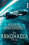 Das Arkonadia-Rätsel - Andreas Brandhorst - 9783492704267