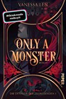 Only a Monster - Vanessa Len - 9783492706148