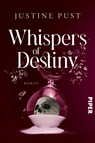 Whispers of Destiny - Justine Pust - 9783492706698
