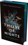 Twelve of Nights - Das verlorene Leben - Nena Tramountani - 9783492708128
