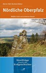Nördliche Oberpfalz - Martin Füßl ; Berthold Weber - 9783494014630
