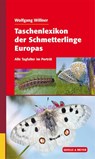 Taschenlexikon der Schmetterlinge Europas - Wolfgang Willner - 9783494016337