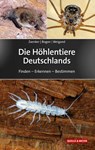 Die Höhlentiere Deutschlands - Stefan Zaenker ; Klaus Bogon ; Alexander Weigand - 9783494018317