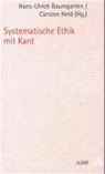 Systematische Ethik mit Kant - BAUMGARTEN,  Hans-Ulrich ; Held, Carsten - 9783495480410