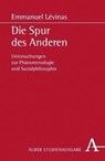 Die Spur des Anderen. Studienausgabe - Emmanuel Levinas - 9783495485019