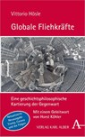 Globale Fliehkräfte - Vittorio Hösle - 9783495492079