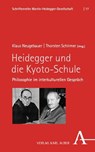 Heidegger und die Kyoto-Schule - Klaus Neugebauer ; Thorsten Schirmer - 9783495990582