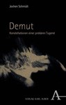Demut - Jochen Schmidt - 9783495991435