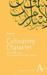 Cultivating Character - Tuba Isik - 9783495991510