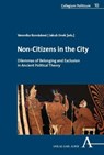 Non-Citizens in the City - Veronika Konrádová ; Jakub Jinek - 9783495991893