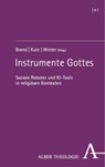 Instrumente Gottes - Lukas Brand ; Martin Kutz ; Dominik Winter - 9783495993828