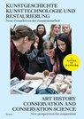 Kunstgeschichte, Kunsttechnologie und Restaurierung: Neue Perspektiven der Zusammenarbeit - Art History, Conservation and Conservation Science: New Perspectives for Cooperation - Verena Bergmann ; V. E. Mandrij ; Petra Mandt ; Carolin Bohlmann - 9783496016960