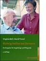 Richtig helfen bei Demenz - Virginia Bell ; David Troxel - 9783497019229