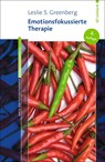 Emotionsfokussierte Therapie - Leslie S. Greenberg - 9783497022465