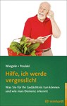 Hilfe, ich werde vergesslich! - Sophia Poulaki ; Britta Wiegele - 9783497023578