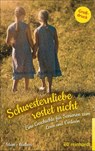 Schwesternliebe rostet nicht - Helga Blum ; Wiltrud Weltzer - 9783497027385