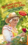Und immer wieder lockt das Leben - Helga Blum ; Christina Wagner - 9783497028672