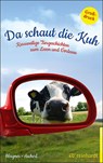 Da schaut die Kuh - Christina Wagner ; Andreas Ascherl - 9783497029006