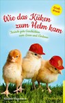 Wie das Küken zum Helm kam - Martina Hegemann - 9783497029365
