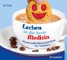 Lachen ist die beste Medizin (Hörbuch) -  - 9783497031108
