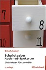Schulratgeber Autismus-Spektrum - Brita Schirmer - 9783497032754