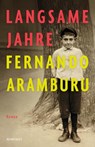 Langsame Jahre - Fernando Aramburu - 9783498001049