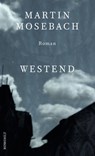 Westend - Martin Mosebach - 9783498001056