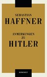 Anmerkungen zu Hitler - Sebastian Haffner - 9783498001087