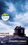 Was ans Licht kommt - Christoffer Carlsson - 9783498001728