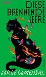 Diese brennende Leere - Jorge Comensal - 9783498003319