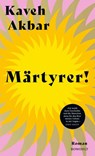Märtyrer! - Kaveh Akbar - 9783498003944